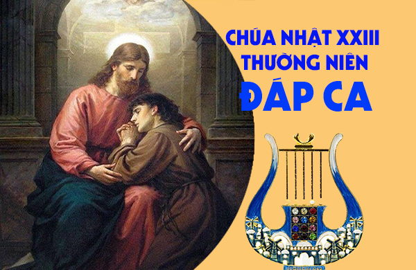 Đáp ca - Chúa nhật XXIII thường niên - năm A